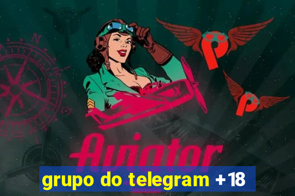 grupo do telegram +18